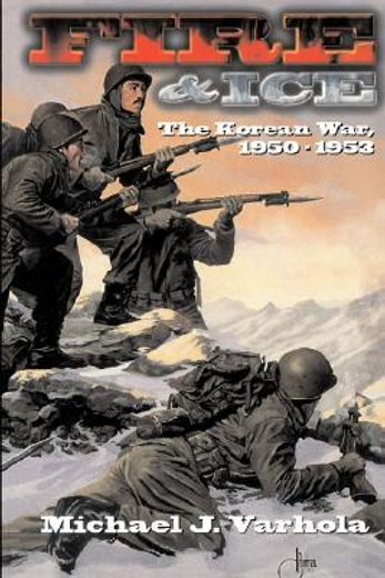 fire & ice korean war 1950-53 pb
