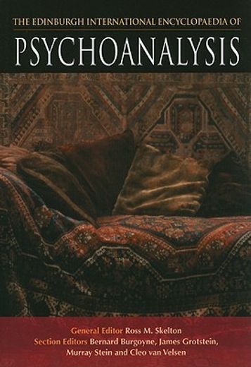 the edinburgh international encyclopaedia of psychoanalysis