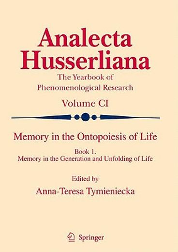 memory in the ontopoesis of life,book 1, memory in the generation and unfolding of life