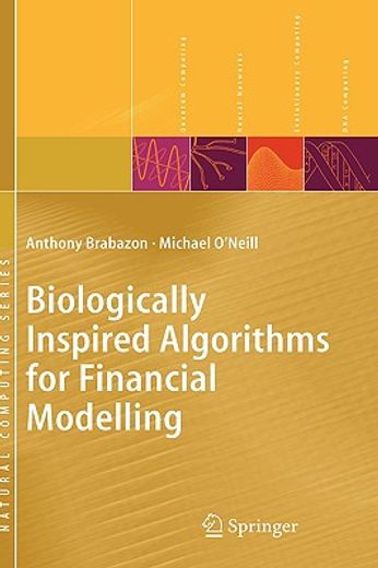 biologically inspired algorithms for financial modelling