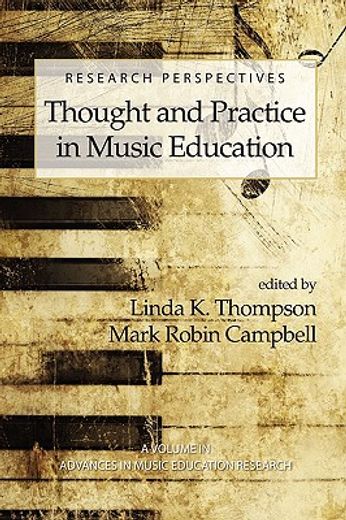 research perspectives,thought and practice in music education