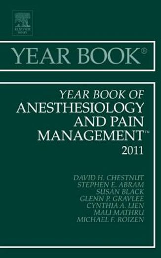 the year book of anesthesiology and pain management 2011