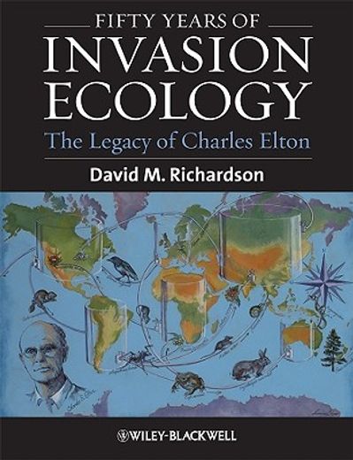 Fifty Years of Invasion Ecology: The Legacy of Charles Elton (en Inglés)