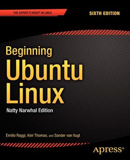 beginning ubuntu linux,natty narwhal edition