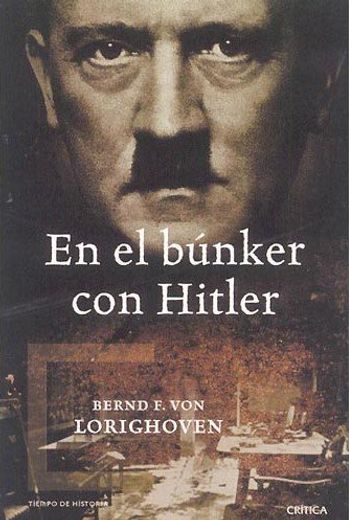 En el Bunker con Hitler