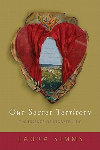 our secret territory,the essence of storytelling