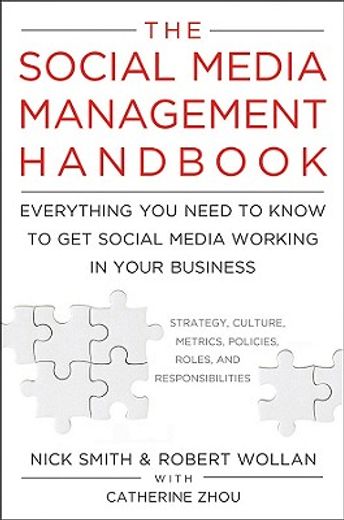 the social media management handbook,everything you need to know to get social media working in your business (en Inglés)