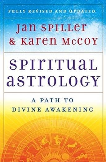 spiritual astrology,a path to divine awakening (en Inglés)