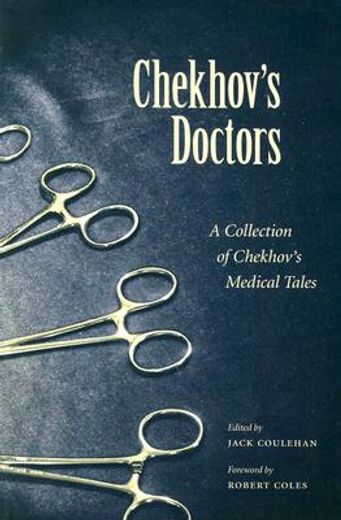 chekhov´s doctors,a collection of chekhov´s medical tales (en Inglés)