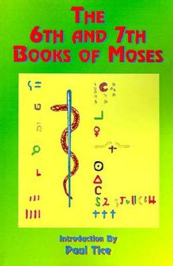 the 6th and 7th books of moses (en Inglés)
