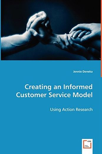 creating an informed customer service model