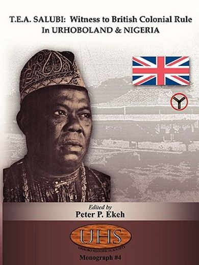 t.e.a. salubi,witness to british colonial rule in urhoboland and nigeria