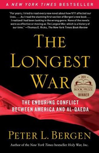 the longest war,the enduring conflict between america and al-qaeda (en Inglés)