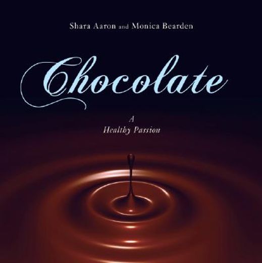 chocolate-a healthy passion