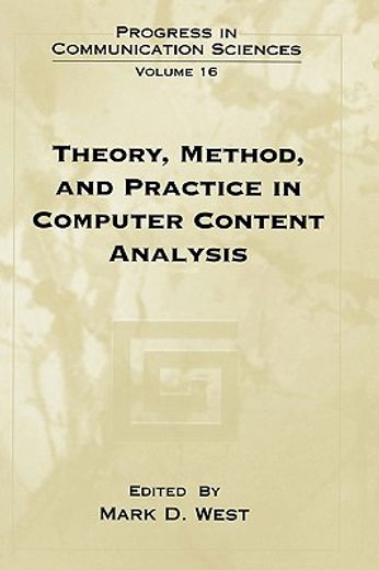 theory, method, and practice in computer content analysis