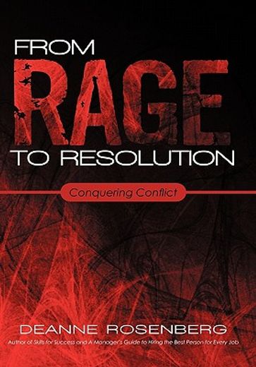 from rage to resolution,conquering conflict