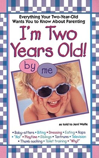 i`m two years old! by me (in English)