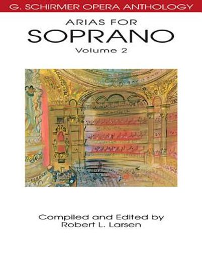 g. schirmer opera anthology - arias for soprano