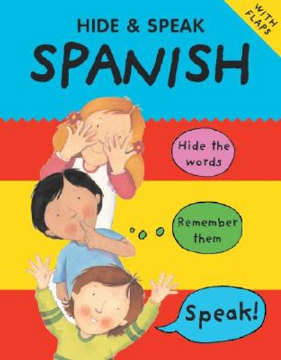 Hide & Speak Spanish (en Inglés)