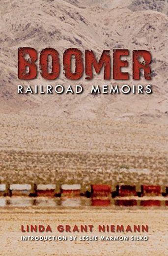 boomer,railroad memoirs (en Inglés)