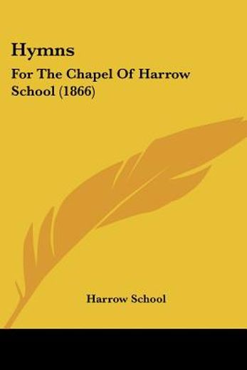 hymns: for the chapel of harrow school (