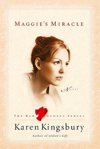 maggie´s miracle,a novel (in English)