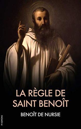 La Rgle de Saint Benot (en Francés)