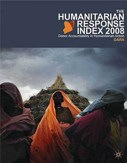 the humanitarian response index 2008,donor accountability in humanitarian action