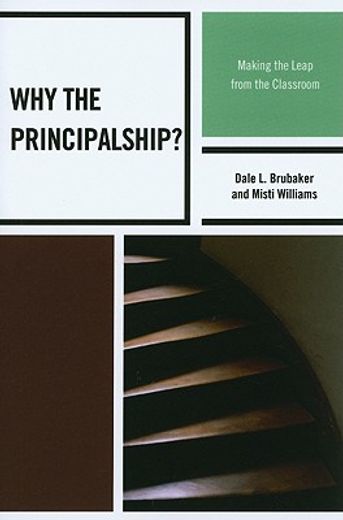 why the principalship?,making the leap from the classroom