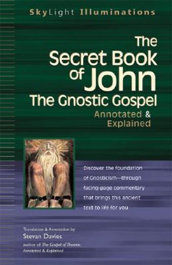 the secret book of john,the gnostic gospel / annotated & explained (en Inglés)
