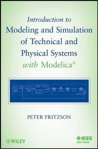 introduction to modeling and simulation of technical and physical systems with modelica