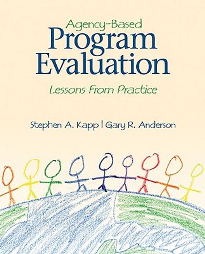 Agency-Based Program Evaluation: Lessons from Practice (en Inglés)