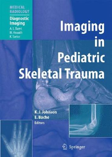 imaging in pediatric skeletal trauma,techniques and applications