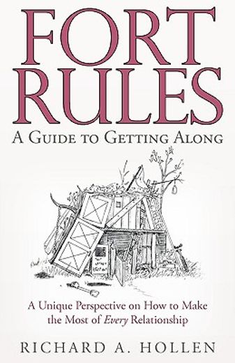 fort rules,a guide to getting along