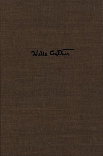 willa cather collected short fiction 1892 1912