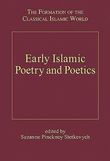 early islamic poetry and poetics