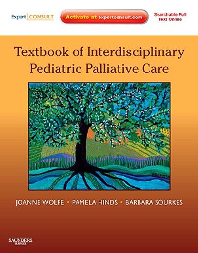 Textbook of Interdisciplinary Pediatric Palliative Care: Expert Consult Premium Edition - Enhanced Online Features and Print (in English)