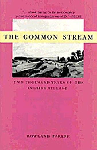 the common stream,two thousand years of the english village (en Inglés)