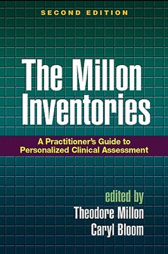 The Millon Inventories: A Practitioner's Guide to Personalized Clinical Assessment (en Inglés)