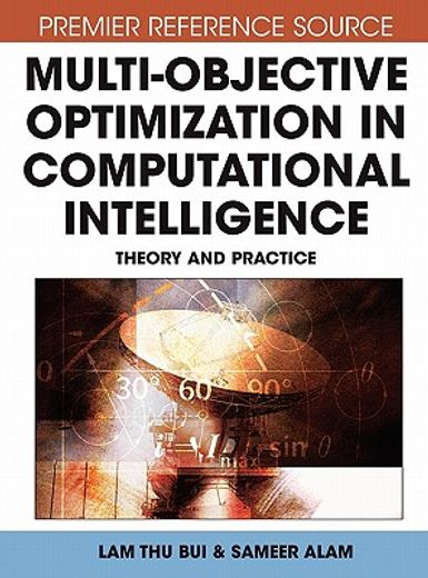multi-objective optimization in computational intelligence,theory and practice