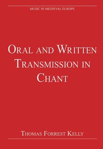 oral and written transmission in chant
