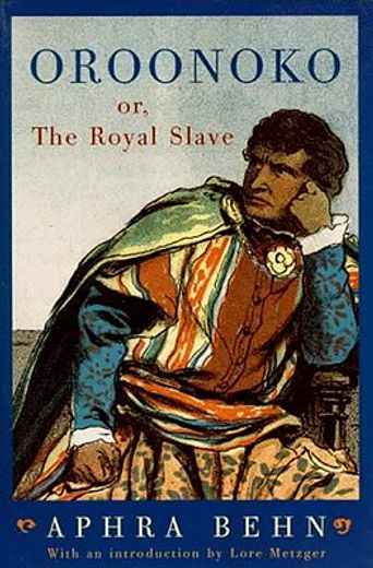 oroonoko,or, the royal slave (en Inglés)