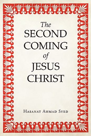the second coming of jesus christ (en Inglés)