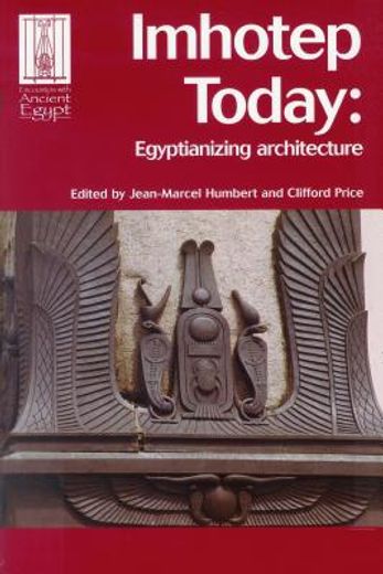 imhotep today,egyptianizing architecture