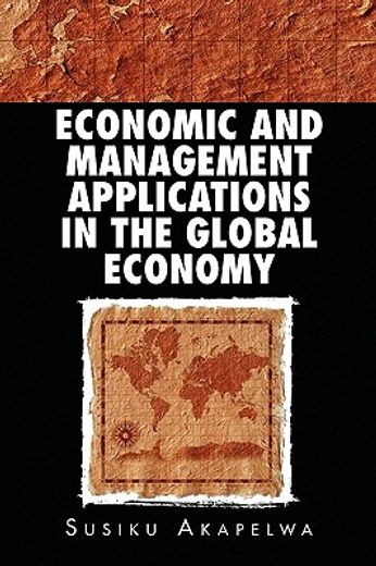 economic and mangement applications in the global econony