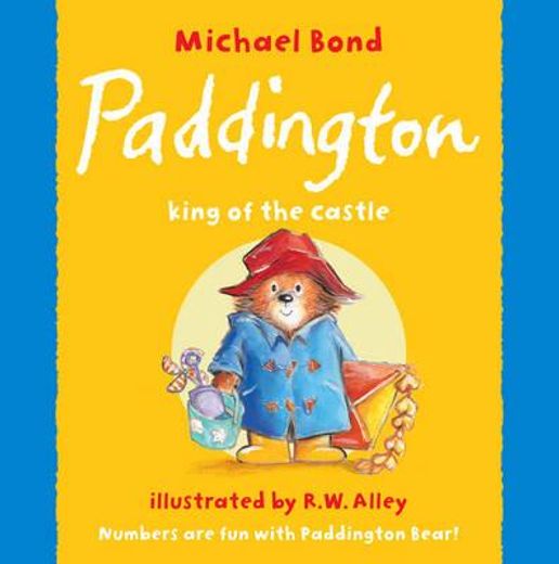 paddington - king of the castle