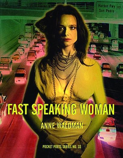 fast speaking woman,chants & essays (in English)