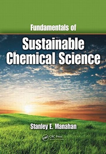 Fundamentals of Sustainable Chemical Science (en Inglés)
