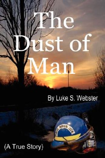 the dust of man