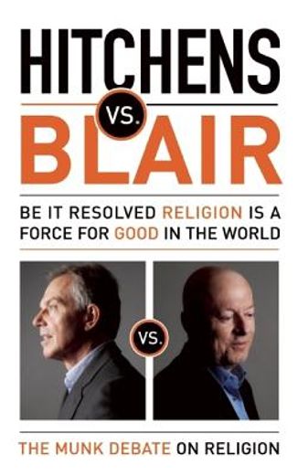 hitchens vs. blair,be it resolved that religion is a force of good in the world